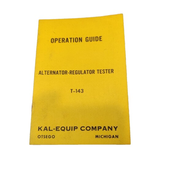 Kal-Equipment Company Operation Guide Alternator-Regulator Tester Booklet - Picture 1 of 6